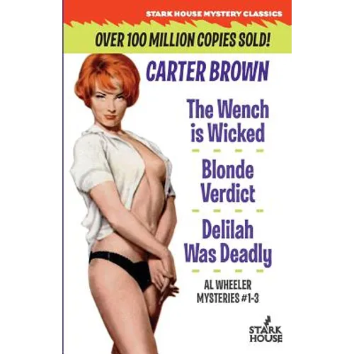 The Wench is Wicked/Blonde Verdict/Delilah Was Deadly - Paperback