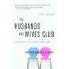 The Husbands and Wives Club: A Year in the Life of a Couples Therapy Group - Paperback