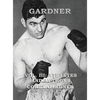 GARDNER Vol. III: Athletes and Authors - Hardcover