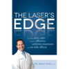 The Laser's Edge: Revealing a New, Safer and More Effective Arthritis Treatment with No Side Effects - Paperback
