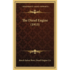 The Diesel Engine (1913) - Hardcover