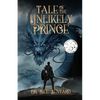 Tale of the Unlikely Prince - Paperback