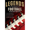 Legends: The Best Players, Games, and Teams in Football - Paperback