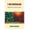 I Am Revealed: Behind The Ashram Door - Paperback