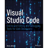 Visual Studio Code: End-To-End Editing and Debugging Tools for Web Developers - Paperback