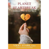Planet Heartbreak: Abandoned Wives Tell Their Stories - Paperback