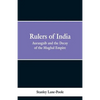 Rulers of India: Aurangzeb And The Decay Of The Mughal Empire - Paperback