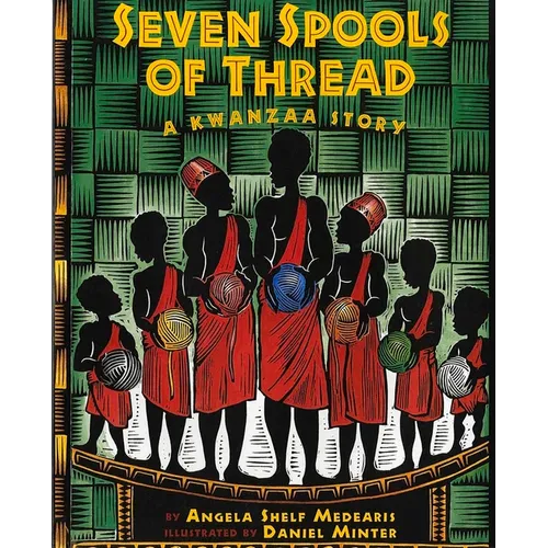Seven Spools of Thread: A Kwanzaa Story - Paperback