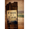 Free as a Fish - Paperback