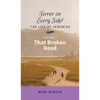That Broken Reed: Volume 6 of 6 - Hardcover