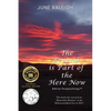 The Beyond is Part of the Here Now - Paperback