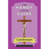 The Handy Little Guide to Confession - Paperback