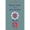 Military Order of the Stars and Bars (65th Anniversary Edition): 1938-2003 - Paperback