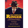 The Complete Ringer: the Adventures of Fiction's Nemesis and Master of Disguise-The Ringer & Again the Ringer - Paperback