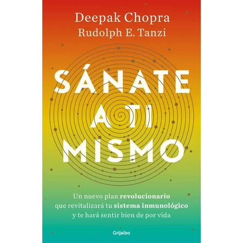 Sánate a Ti Mismo / The Healing Self: A Revolutionary New Plan to Supercharge Your Immunity and Stay Well for Life - Paperback