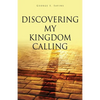 Discovering my Kingdom Calling - Paperback