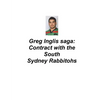 Greg Inglis Saga: Contract with the South Sydney Rabbitohs - Paperback