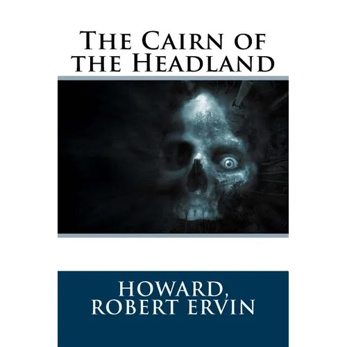 The Cairn of the Headland - Paperback