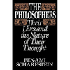 The Philosophers: Their Lives and the Nature of Their Thought - Paperback
