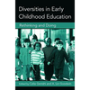 Diversities in Early Childhood Education: Rethinking and Doing - Paperback