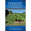 Straight: From a Town Named Climax to the Top of My Game - Hardcover