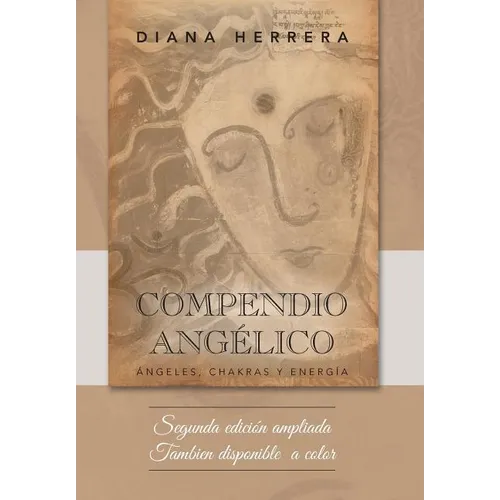 Compendio angélico: Ángeles, chakras y energía - Hardcover