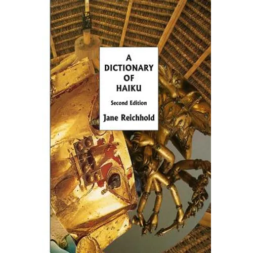 A Dictionary of Haiku: Second Edition - Paperback