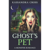 The Ghost's Pet: A Monster Romance - Paperback