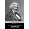 Narrative Of The Life Of Frederick Douglass, An American Slave, Written by Himself - Paperback