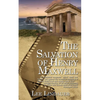 The Salvation of Henry Maxwell - Paperback