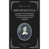 Areopagitica: A speech for the Liberty of Unlicensed Printing, to the Parlament of England (Annotated - Easy to Read Layout) - Hardcover