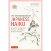 The Illustrated Book of Japanese Haiku: A Journey Through the Seasons with Japan's Best-Loved Poets (Free Online Audio) - Hardcover