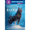 The Bravest Dog Ever: The True Story of Balto - Paperback
