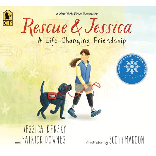 Rescue and Jessica: A Life-Changing Friendship: (An Inspiring True Story about Disability Awareness, Service Dogs, Resilience, and Friendship for Kids - Paperback