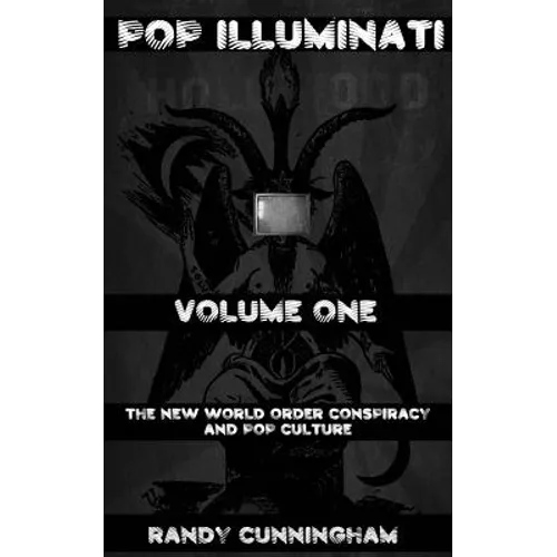 Pop Illuminati: The New World Order and Popular Culture - Paperback