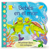 Bebés En El Mar / Babies in the Ocean (Spanish Edition) - Board Book