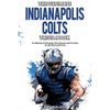 The Ultimate Indianapolis Colts Trivia Book: A Collection of Amazing Trivia Quizzes and Fun Facts for Die-Hard Colts Fans! - Paperback