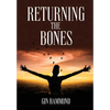 Returning the Bones - Hardcover