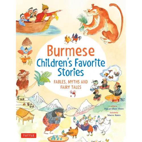Burmese Children's Favorite Stories: Fables, Myths and Fairy Tales - Hardcover