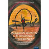 Algerian Women and Diasporic Experience: From the Black Decade to the Hirak - Hardcover