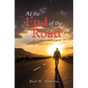The Autobiography of Bud W. Hunton: Part 2: At the End Of The Road - Paperback