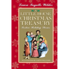 A Little House Christmas Treasury: Festive Holiday Stories: A Christmas Holiday Book for Kids - Hardcover