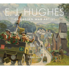 E. J. Hughes: Canadian War Artist - Hardcover