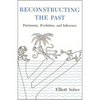 Reconstructing the Past: Parsimony, Evolution, and Inference - Paperback