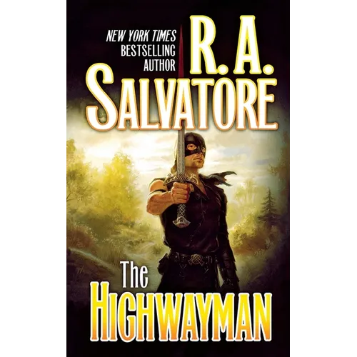 The Highwayman: Book One of the Saga of the First King - Paperback