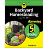 Backyard Homesteading All-In-One for Dummies - Paperback