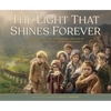 The Light That Shines Forever: The True Story and Remarkable Rescue of 669 Children on the Eve of World War II - Hardcover