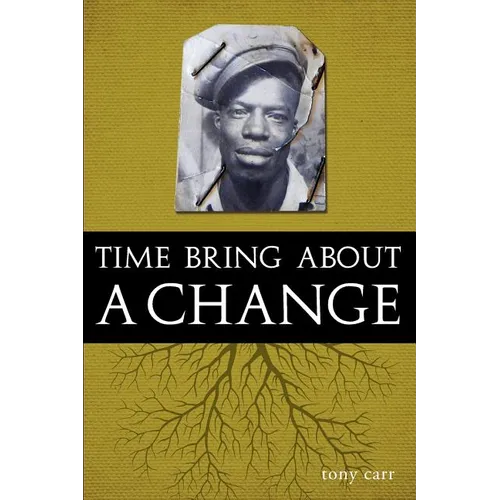 Time Bring about a Change - Paperback