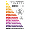 Supercommunicators: How to Unlock the Secret Language of Connection - Paperback