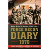 Force Recon Diary, 1970 - Paperback
